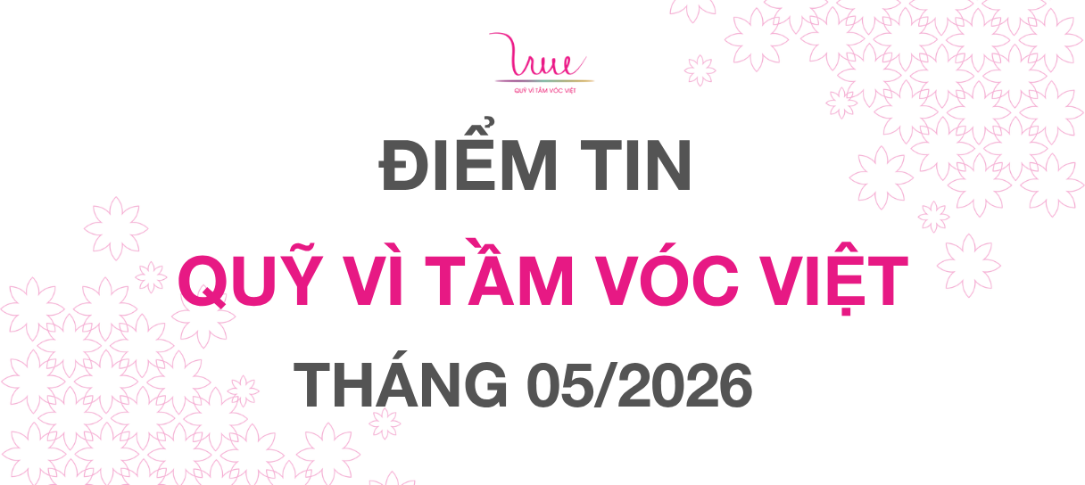 ĐIỂM TIN QUỸ VÌ TẦM VÓC VIỆT THÁNG 5/2026
